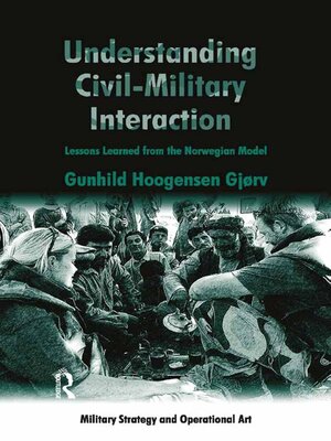 cover image of Understanding Civil-Military Interaction